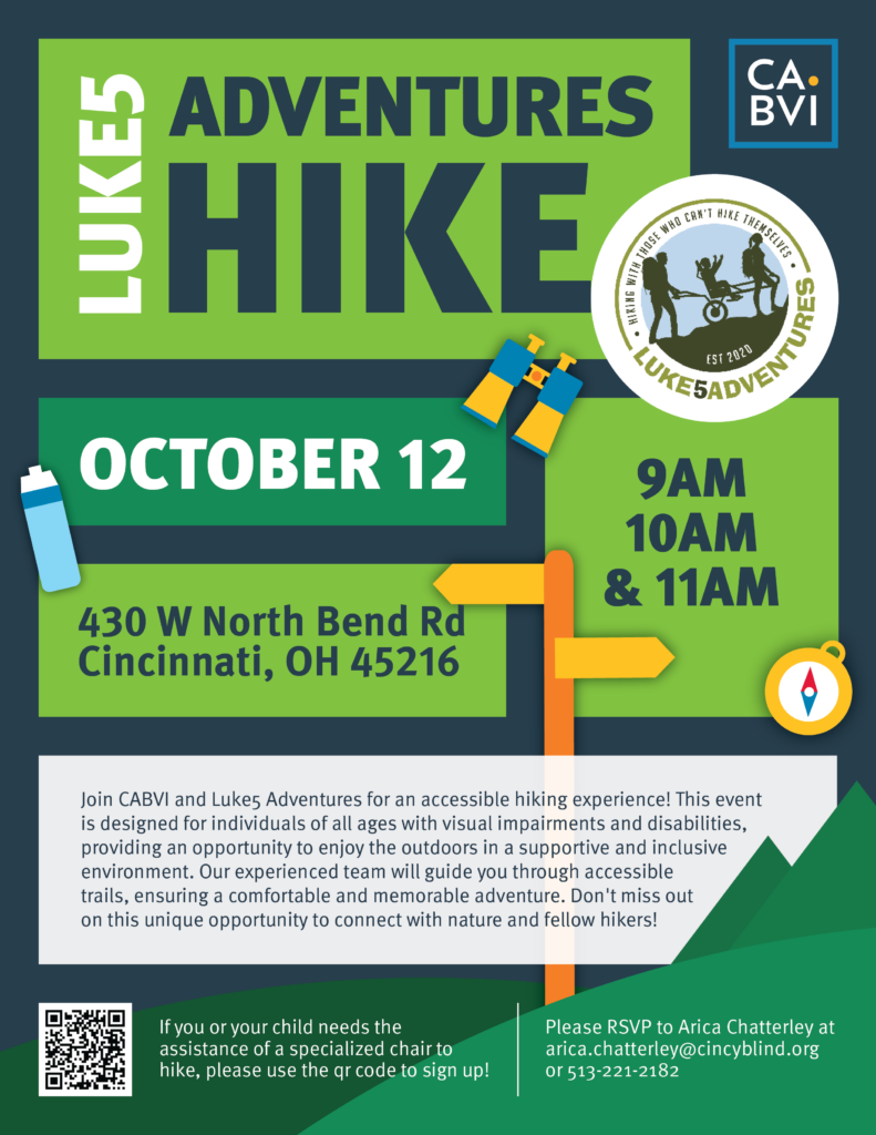 Decorative flyer for CABVI's Accessible Hike with Luke5 Adventures. 